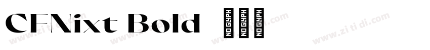 CFNixt Bold字体转换